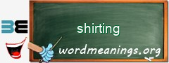 WordMeaning blackboard for shirting